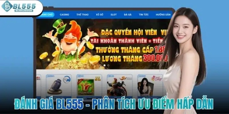 Đánh Giá BL555 - Phân Tích Ưu Điểm Từ Chuyên Gia Trong Ngành 1 Đánh Giá BL555 - Phân Tích Ưu Điểm Từ Chuyên Gia Trong Ngành
